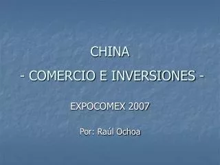 CHINA - COMERCIO E INVERSIONES -
