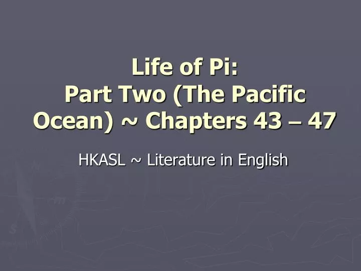 life of pi part two the pacific ocean chapters 43 47