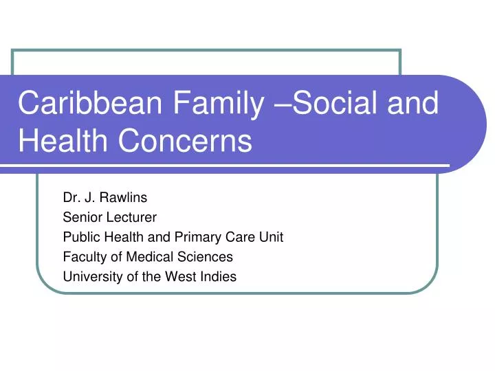 caribbean family social and health concerns