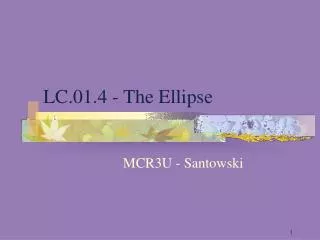 LC.01.4 - The Ellipse