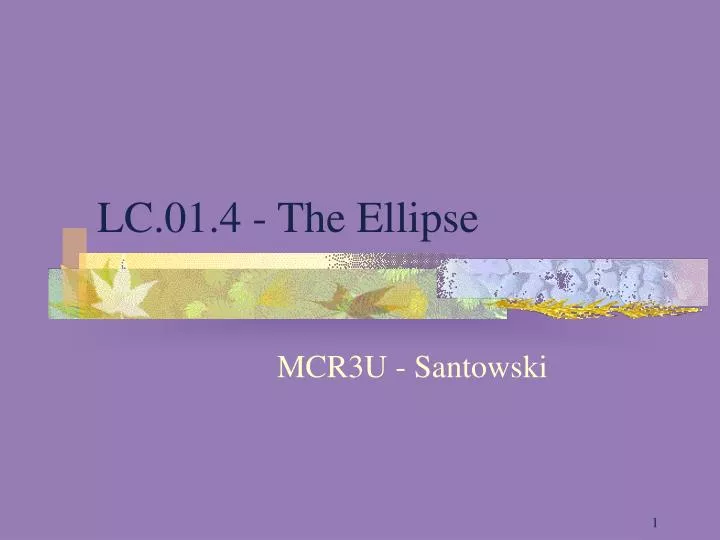 lc 01 4 the ellipse