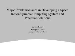 major problems issues in developing a space reconfigurable computing system and potential solutions