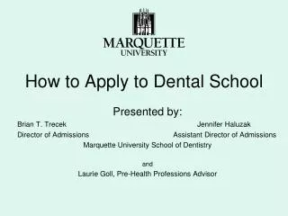 How to Apply to Dental School