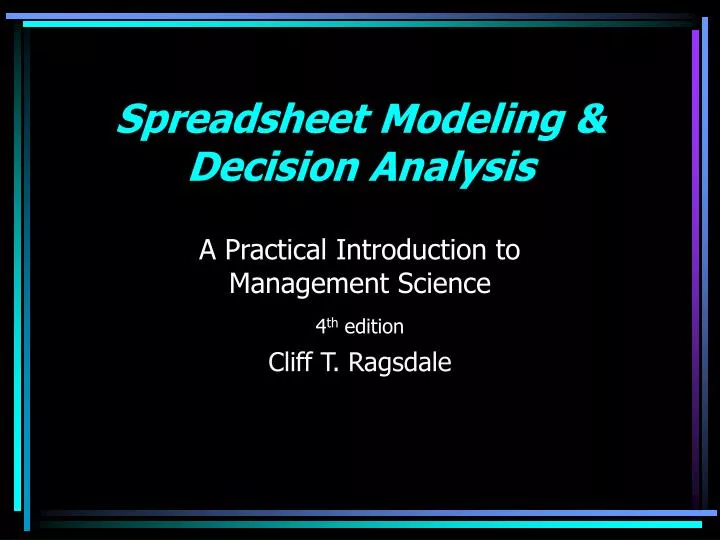 spreadsheet modeling decision analysis