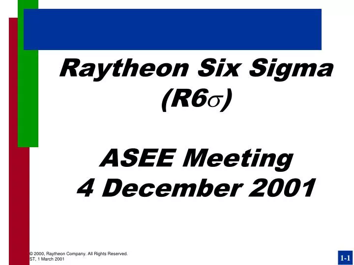 raytheon six sigma r6 asee meeting 4 december 2001