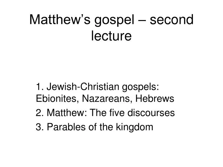 matthew s gospel second lecture