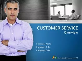 CUSTOMER SERVICE Overview