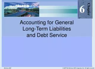 Accounting for General Long-Term Liabilities and Debt Service