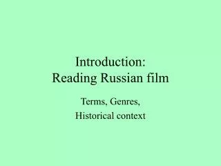 Introduction: Reading Russian film