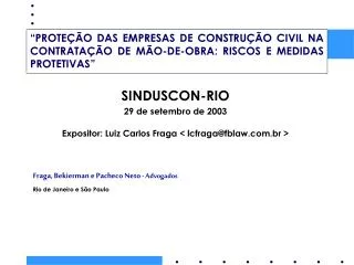 “PROTEÇÃO DAS EMPRESAS DE CONSTRUÇÃO CIVIL NA CONTRATAÇÃO DE MÃO-DE-OBRA: RISCOS E MEDIDAS PROTETIVAS”