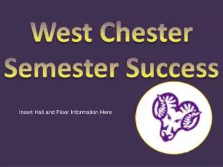 West Chester Semester Success