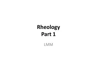 Rheology Part 1