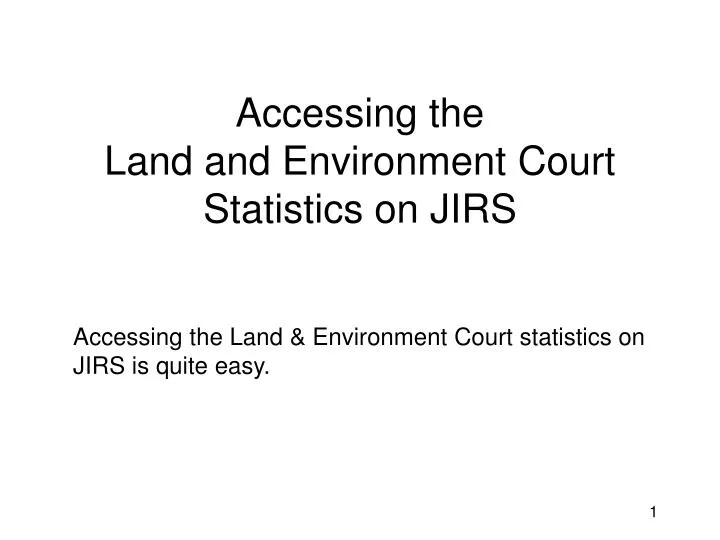 accessing the land and environment court statistics on jirs