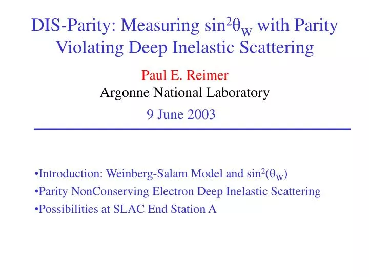 dis parity measuring sin 2 w with parity violating deep inelastic scattering