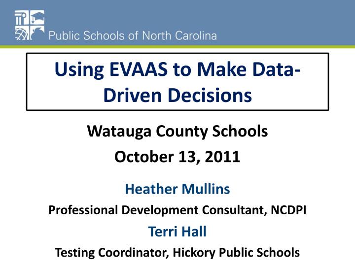 using evaas to make data driven decisions