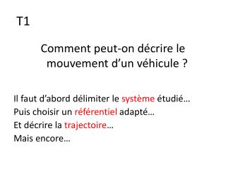 Comment peut-on décrire le mouvement d’un véhicule ?