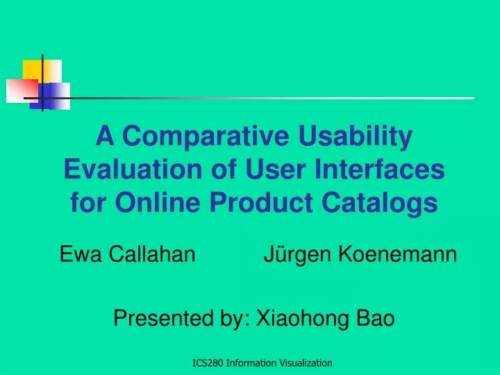a comparative usability evaluation of user interfaces for online product catalogs