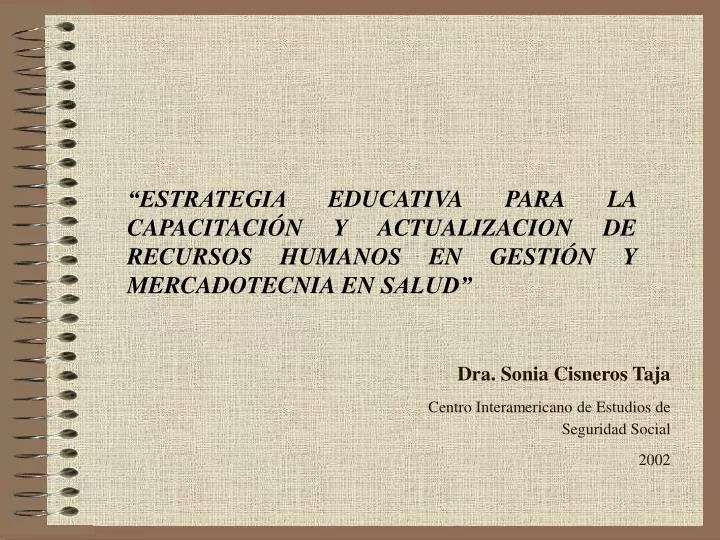 dra sonia cisneros taja centro interamericano de estudios de seguridad social 2002