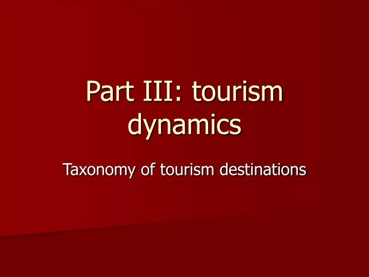 part iii tourism dynamics