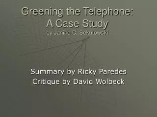 Greening the Telephone: A Case Study by Janine C. Sekutowski