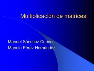 Multiplicación de matrices