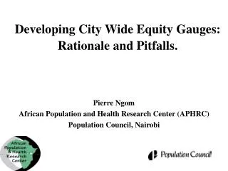 Developing City Wide Equity Gauges: Rationale and Pitfalls.