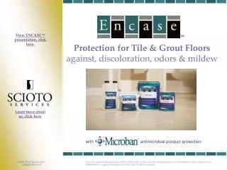Protection for Tile &amp; Grout Floors against, discoloration, odors &amp; mildew