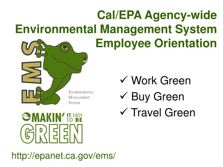 cal epa agency wide environmental management system employee orientation