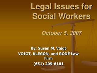 Legal Issues for Social Workers October 5, 2007