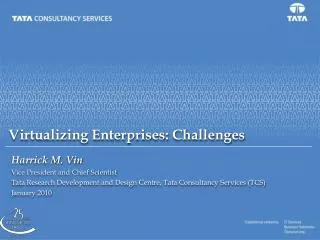 Virtualizing Enterprises: Challenges