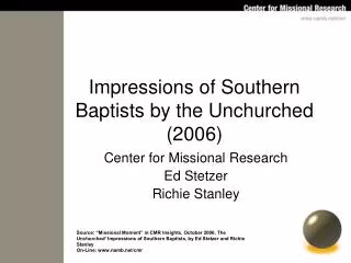 Impressions of Southern Baptists by the Unchurched (2006)