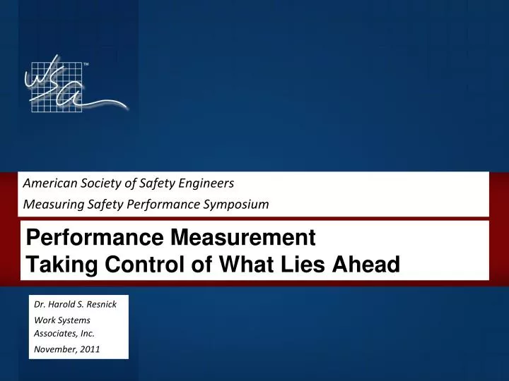 american society of safety engineers measuring safety p erformance symposium