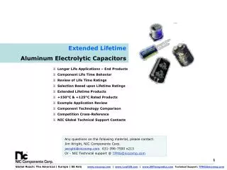 Extended Lifetime Aluminum Electrolytic Capacitors
