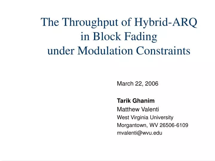 the throughput of hybrid arq in block fading under modulation constraints