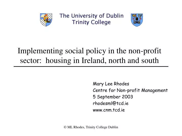 implementing social policy in the non profit sector housing in ireland north and south