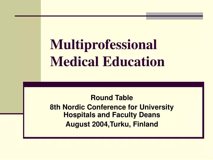 multiprofessional medical education