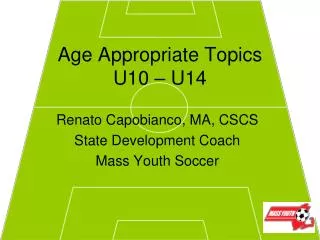 Age Appropriate Topics U10 – U14