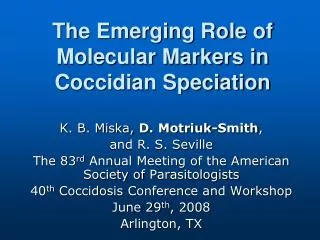 The Emerging Role of Molecular Markers in Coccidian Speciation