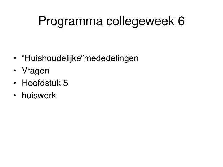 programma collegeweek 6