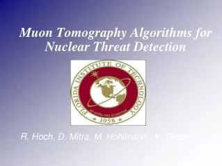 Muon Tomography Algorithms for Nuclear Threat Detection