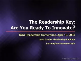 The Readership Key: Are You Ready To Innovate ?