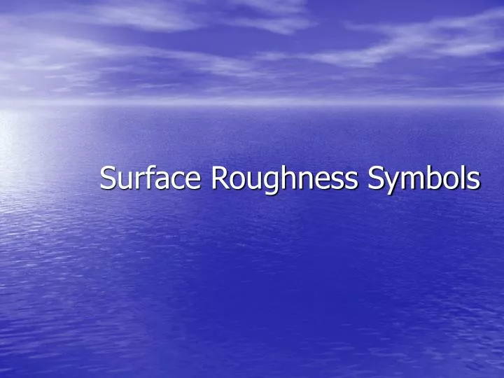 surface roughness symbols
