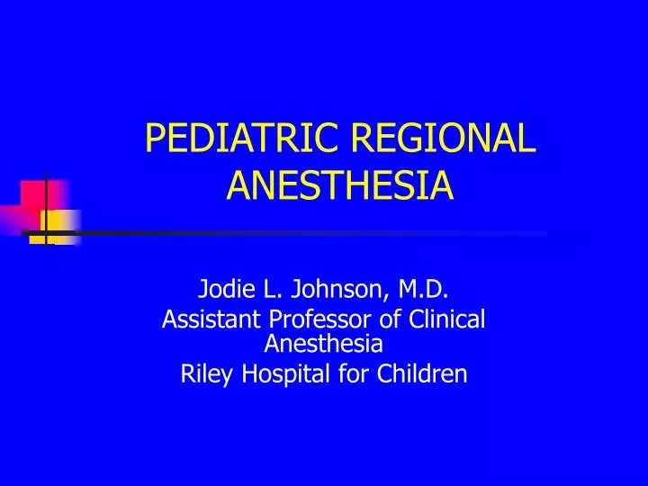 pediatric regional anesthesia