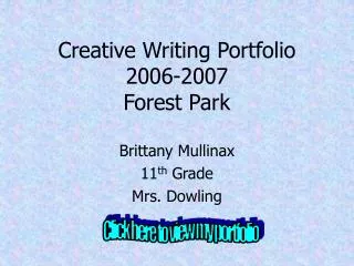 Creative Writing Portfolio 2006-2007 Forest Park