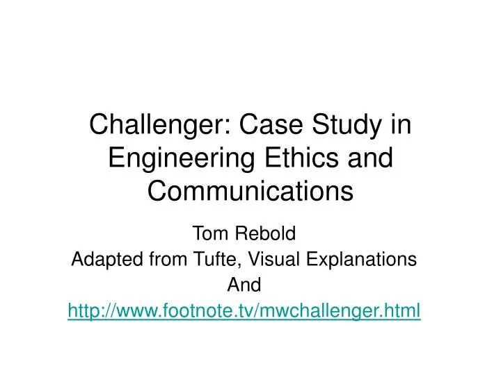 the challenger case study engineering ethics