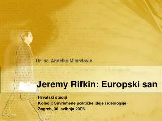 Jeremy Rifkin: Europski san