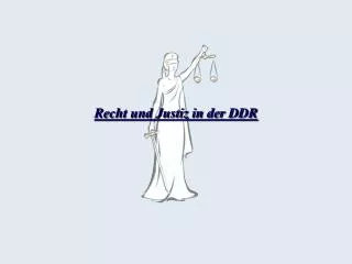 Recht und Justiz in der DDR
