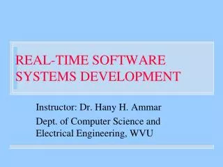 REAL-TIME SOFTWARE SYSTEMS DEVELOPMENT