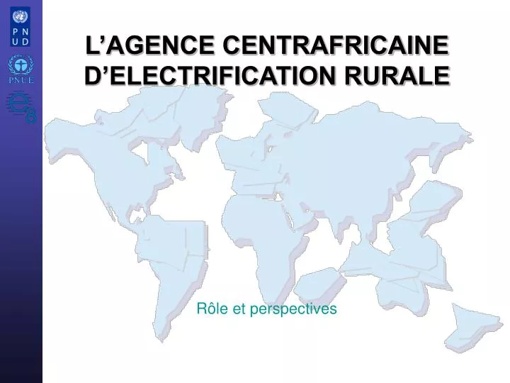 l agence centrafricaine d electrification rurale