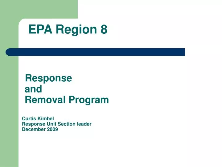 response and removal program curtis kimbel response unit section leader december 2009